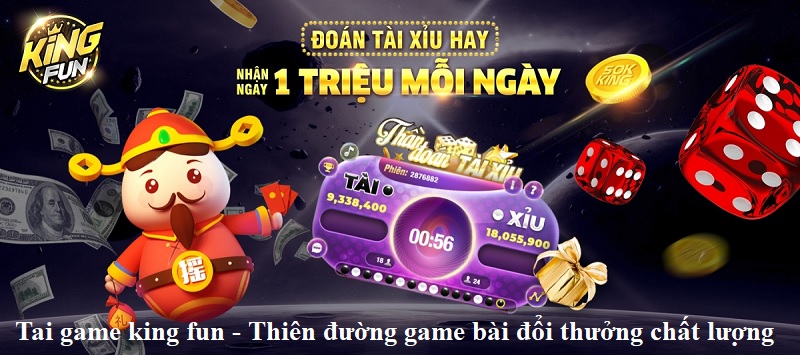 tai-game-king-fun-thien-duong-game-bai-doi-thuong-chat-luong